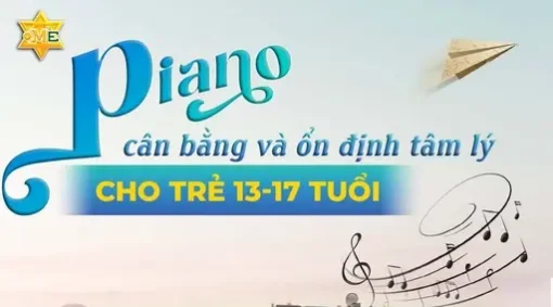 Piano cân bằng và ổn định tâm lý cho trẻ từ 13-17 tuổi