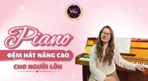 Piano đệm hát nâng cao cho người lớn