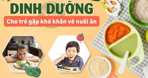 Dinh dưỡng cho trẻ khó khăn về nuôi ăn