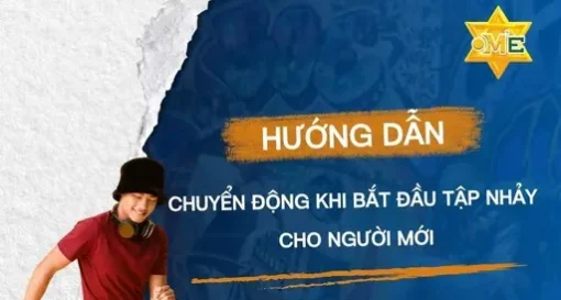 Hướng Dẫn Chuyển Động Khi Bắt Đầu Tập Nhảy Cho Người Mới