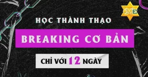 HH thành thạo breaking 12 ngày