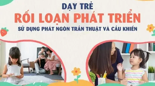 TLH dạy trẻ rối loạn phát triển nói câu trần thuẩ TLH dạy trẻ rối loạn phát triển nói câu trần thuẩ
