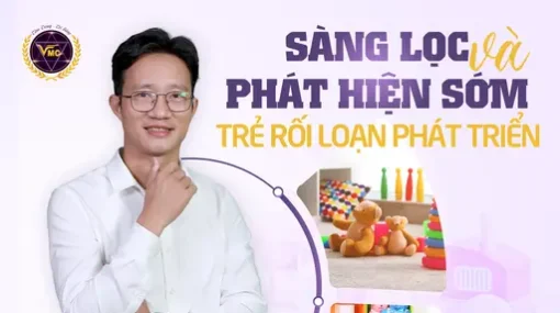 TLH sàng lọc trẻ rối loạn phát triển