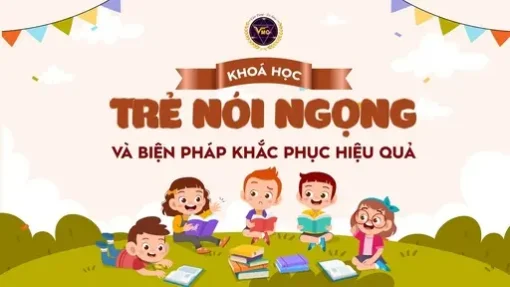 TLH trẻ nói ngọng và biện pháp khắc phục hiệu uqar