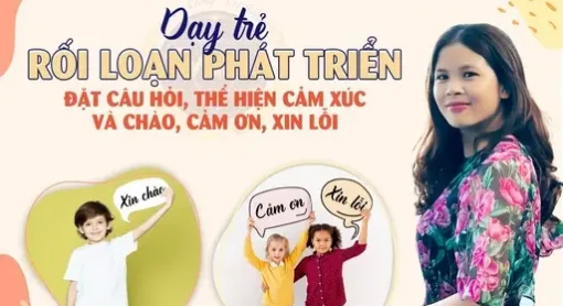 TLH trẻ rối loạn phát triển đặt câu hỏi