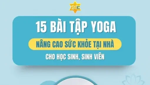 YG 15 bài tập Yoga nâng cao sức khỏe tại nhà cho học sinh, sinh viên