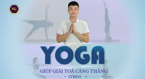 YG Yoga giúp giải tỏa căng thẳng - stress
