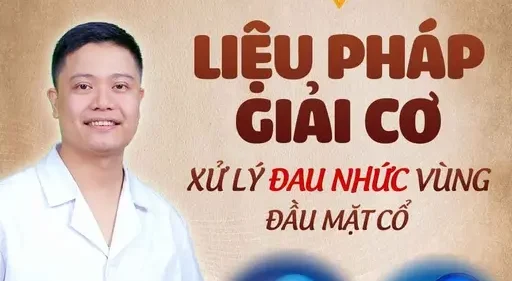 YHCT Liệu pháp giải cơ Xử lý đau nhức vùng đầu mặt cổ YHCT Liệu pháp giải cơ Xử lý đau nhức vùng đầu mặt cổ