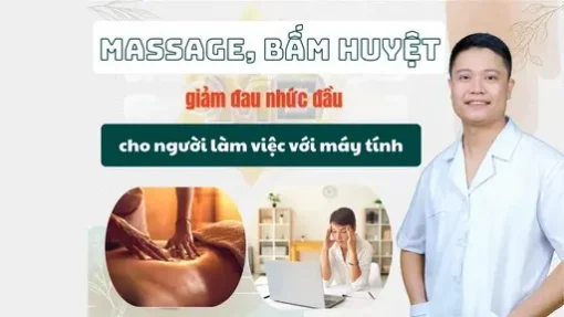 YHCT Massage, bấm huyệt giảm đau nhức đầu cho người làm việc với máy tính