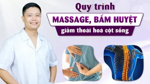 YHCT Quy trình massage, bấm huyệt giảm thoái hoá cột sống