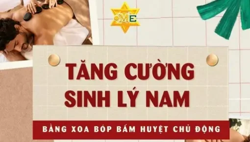 YHCT Tăng cường sinh lý nam bằng xoa bóp bấm huyệt chủ động