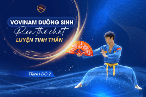 Vovinam dưỡng sinh rèn thể chất, luyện tinh thần - Trình độ 2
