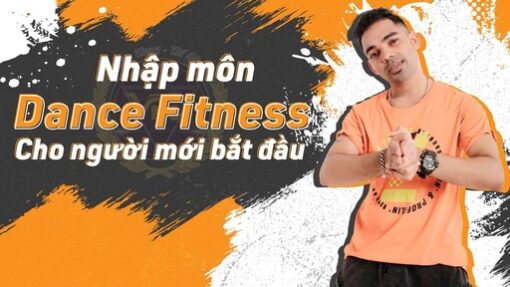 Nhập môn Dance Fitness cho người mới bắt đầu