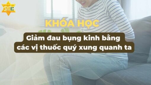 Cải thiện đau bụng kinh bằng các vị thuốc xung quanh ta