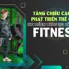 Tăng chiều cao và phát triển thể chất cho trẻ thông qua các bài tập Fitness