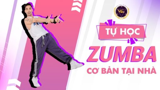 Tự học Zumba cơ bản tại nhà