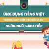 Ứng dụng tiếng Việt trong can thiệp trẻ rối loạn ngôn ngữ, giao tiếp