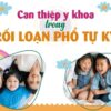 Can thiệp y khoa trong Rối loạn phổ tự kỷ