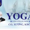 Yoga tăng cường sức mạnh cơ, xương, khớp