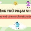 CỘNG TRỪ PHẠM VI 5 CHO TRẺ CÓ NHU CẦU ĐẶC BIỆT