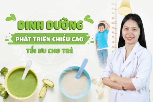 Dinh dưỡng phát triển chiều cao tối ưu cho trẻ