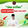 Dinh dưỡng cho người đau dạ dày
