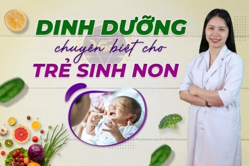 Dinh dưỡng chuyên biệt cho trẻ sinh non