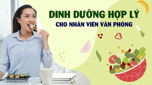 Dinh dưỡng hợp lý cho nhân viên văn phòng