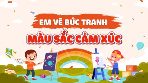 Em vẽ bức tranh màu sắc cảm xúc