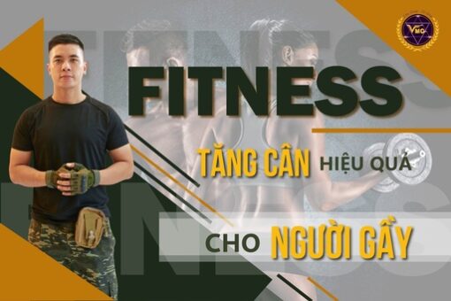 Fitness tăng cân hiệu quả cho người gầy