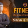 Fitness tăng cơ giảm mỡ thon gọn vóc dáng nâng cao tại phòng tập