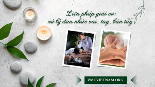 Liệu pháp giải cơ: xử lý đau nhức vai, tay, bàn tay