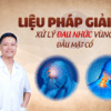 Liệu pháp giải cơ: Xử lý đau nhức vùng đầu mặt cổ