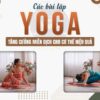 Các bài tập Yoga tăng cường miễn dịch cho cơ thể hiệu quả