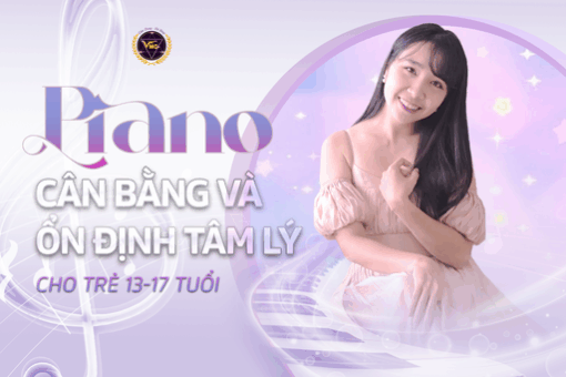 Piano cân bằng và ổn định tâm lý cho trẻ 13 - 17 tuổi