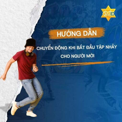 HƯỚNG DẪN CHUYỂN ĐỘNG KHI BẮT ĐẦU TẬP NHẢY CHO NGƯỜI MỚI