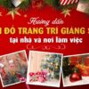 Hướng dẫn làm đồ trang trí Giáng sinh tại nhà và nơi làm việc