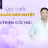 Quy trình massage bấm huyệt cải thiện giấc ngủ