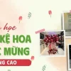 Cắm kệ hoa chúc mừng nâng cao