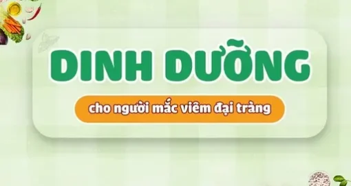 Dinh dưỡng cho người mắc viêm đại tràng