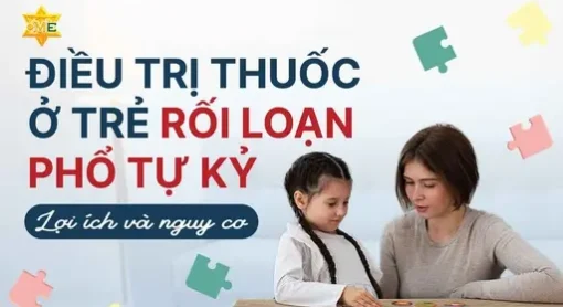 Điều trị thuốc ở trẻ rối loạn phổ tự kỷ
