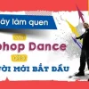 HH 15 ngày làm quen hiphop dance