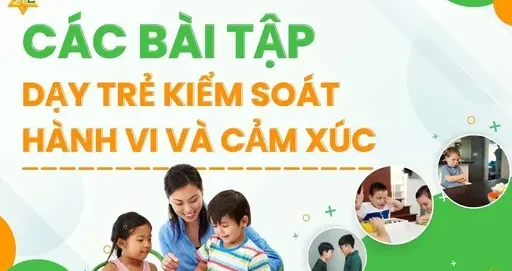 TLH các bài tập dạy trẻ kiểm soát hành vi và cảm xúc TLH các bài tập dạy trẻ kiểm soát hành vi và cảm xúc