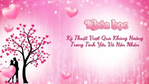 TLH kỹ thuật vượt qua khủng hoảng trong tình yêu