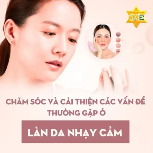 Chăm sóc và cải thiện các vấn đề thường gặp ở làn da nhạy cảm