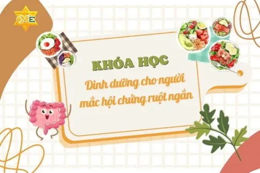 Dinh dưỡng cho người mắc hội chứng ruột ngắn